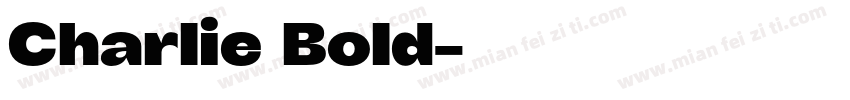 Charlie Bold字体转换